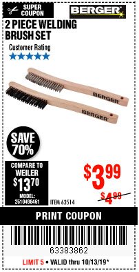Harbor Freight Coupon 2 PIECE WELDING BRUSH SET Lot No. 63514 Expired: 10/13/19 - $3.99