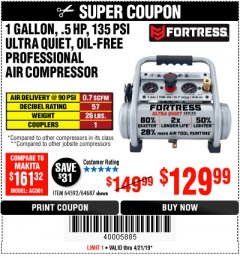 Harbor Freight Coupon FORTRESS 1 GALLON, .5HP, 135 PSI OIL FREE PORTABLE AIR COMPRESSOR Lot No. 64592/64687 Expired: 4/21/19 - $129.99