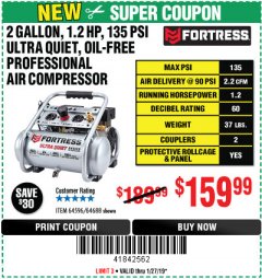 Harbor Freight Coupon FORTRESS 2 GALLON, 1.2 HP, 135 PSI ULTRA-QUIET, OIL-FREE PROFESSIONAL AIR COMPRESSOR Lot No. 64688/64596 Expired: 1/27/19 - $159.99