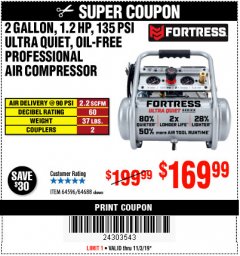 Harbor Freight Coupon FORTRESS 2 GALLON, 1.2 HP, 135 PSI ULTRA-QUIET, OIL-FREE PROFESSIONAL AIR COMPRESSOR Lot No. 64688/64596 Expired: 11/3/19 - $169.99