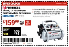 Harbor Freight Coupon FORTRESS 2 GALLON, 1.2 HP, 135 PSI ULTRA-QUIET, OIL-FREE PROFESSIONAL AIR COMPRESSOR Lot No. 64688/64596 Expired: 5/1/22 - $159.99