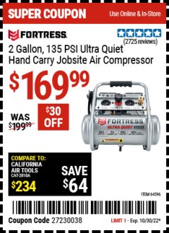 Harbor Freight Coupon FORTRESS 2 GALLON, 1.2 HP, 135 PSI ULTRA-QUIET, OIL-FREE PROFESSIONAL AIR COMPRESSOR Lot No. 64688/64596 Expired: 10/30/22 - $169.99