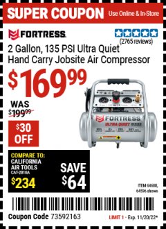 Harbor Freight Coupon FORTRESS 2 GALLON, 1.2 HP, 135 PSI ULTRA-QUIET, OIL-FREE PROFESSIONAL AIR COMPRESSOR Lot No. 64688/64596 Expired: 11/20/22 - $169.99