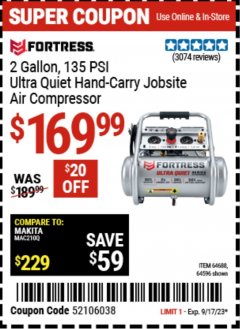 Harbor Freight Coupon FORTRESS 2 GALLON, 1.2 HP, 135 PSI ULTRA-QUIET, OIL-FREE PROFESSIONAL AIR COMPRESSOR Lot No. 64688/64596 Expired: 9/17/23 - $169.99