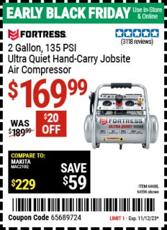 Harbor Freight Coupon FORTRESS 2 GALLON, 1.2 HP, 135 PSI ULTRA-QUIET, OIL-FREE PROFESSIONAL AIR COMPRESSOR Lot No. 64688/64596 Expired: 11/12/23 - $169.99