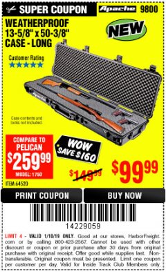Harbor Freight ITC Coupon APACHE 9800 WEATHERPROOF 13-1/2" X 50-1/2" CASE - LONG Lot No. 64520 Expired: 1/10/19 - $99.99