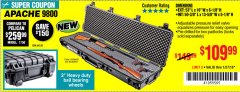 Harbor Freight Coupon APACHE 9800 WEATHERPROOF 13-1/2" X 50-1/2" CASE - LONG Lot No. 64520 Expired: 1/27/19 - $109.99