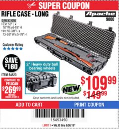 Harbor Freight Coupon APACHE 9800 WEATHERPROOF 13-1/2" X 50-1/2" CASE - LONG Lot No. 64520 Expired: 6/30/19 - $109.99