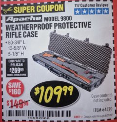 Harbor Freight Coupon APACHE 9800 WEATHERPROOF 13-1/2" X 50-1/2" CASE - LONG Lot No. 64520 Expired: 8/31/19 - $109.99