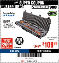 Harbor Freight Coupon APACHE 9800 WEATHERPROOF 13-1/2" X 50-1/2" CASE - LONG Lot No. 64520 Expired: 8/25/19 - $109.99