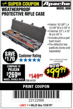 Harbor Freight Coupon APACHE 9800 WEATHERPROOF 13-1/2" X 50-1/2" CASE - LONG Lot No. 64520 Expired: 12/8/19 - $99.99
