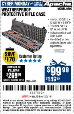 Harbor Freight Coupon APACHE 9800 WEATHERPROOF 13-1/2" X 50-1/2" CASE - LONG Lot No. 64520 Expired: 12/1/19 - $99.99