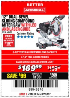 Harbor Freight Coupon ADMIRAL 12" DUAL-BEVEL SLIDING COMPOUND MITER SAW Lot No. 64686 Expired: 8/25/19 - $169.99