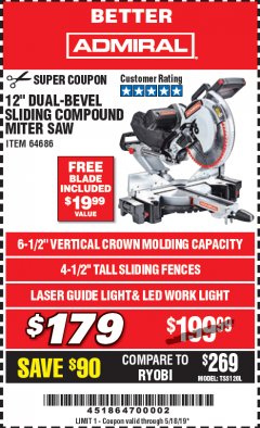 Harbor Freight Coupon ADMIRAL 12" DUAL-BEVEL SLIDING COMPOUND MITER SAW Lot No. 64686 Expired: 5/18/19 - $179