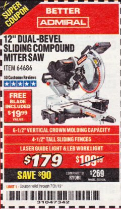Harbor Freight Coupon ADMIRAL 12" DUAL-BEVEL SLIDING COMPOUND MITER SAW Lot No. 64686 Expired: 7/31/19 - $179