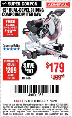 Harbor Freight Coupon ADMIRAL 12" DUAL-BEVEL SLIDING COMPOUND MITER SAW Lot No. 64686 Expired: 11/23/19 - $179