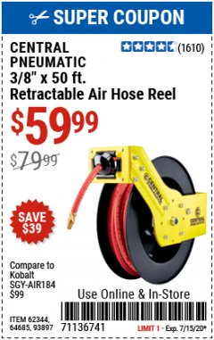 Harbor Freight Coupon 3/8" X 50 FT. RETRACTABLE AIR HOSE REEL Lot No. 46320/69265/62344/64685/93897 Expired: 7/15/20 - $59.99