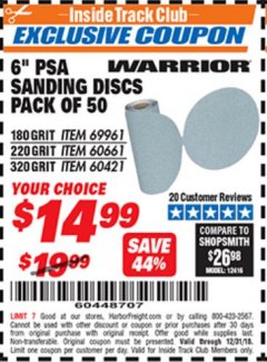 Harbor Freight ITC Coupon 6" PSA SANDING DISCS PACK OF 50 (180, 220, OR 320 GRIT) Lot No. 69961/60661/60421 Expired: 12/31/18 - $14.99