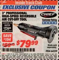 Harbor Freight ITC Coupon CHIEF 3" HIGH-SPEED AIR CUT-OFF TOOL Lot No. 64239 Expired: 7/31/19 - $79.99