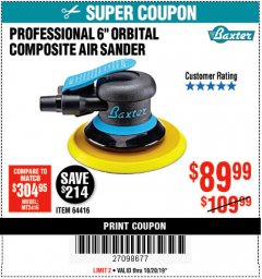 Harbor Freight Coupon BAXTER 6" PALM ORBITAL AIR SANDER Lot No. 64416 Expired: 10/20/19 - $89.99