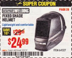 Harbor Freight Coupon CHICAGO ELECTRIC FIXED SHADE WELDING HELMET Lot No. 64527 Expired: 12/31/18 - $24.99
