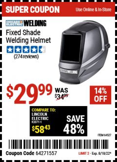 Harbor Freight Coupon CHICAGO ELECTRIC FIXED SHADE WELDING HELMET Lot No. 64527 Expired: 8/18/22 - $29.99