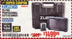 Harbor Freight Coupon ZURICH ZR-PRO PROFESSIONAL AUTO SCANNER Lot No. 64576 Expired: 2/28/19 - $1499.99