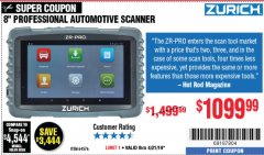 Harbor Freight Coupon ZURICH ZR-PRO PROFESSIONAL AUTO SCANNER Lot No. 64576 Expired: 4/21/19 - $1099.99