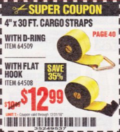 Harbor Freight Coupon 4"X30 FT. CARGO STRAPS WITH D-RING OR WITH FLAT HOOK Lot No. 64508/64509 Expired: 12/31/18 - $12.99