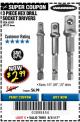 Harbor Freight Coupon 3 PIECE HEX DRILL SOCKET DRIVER SET Lot No. 63909/42191/63928/68513 Expired: 8/31/17 - $2.99
