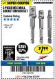 Harbor Freight Coupon 3 PIECE HEX DRILL SOCKET DRIVER SET Lot No. 63909/42191/63928/68513 Expired: 5/31/18 - $1.99
