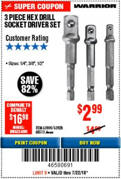 Harbor Freight Coupon 3 PIECE HEX DRILL SOCKET DRIVER SET Lot No. 63909/42191/63928/68513 Expired: 7/22/18 - $2.99