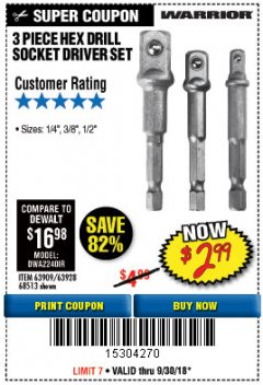 Harbor Freight Coupon 3 PIECE HEX DRILL SOCKET DRIVER SET Lot No. 63909/42191/63928/68513 Expired: 9/30/18 - $2.99