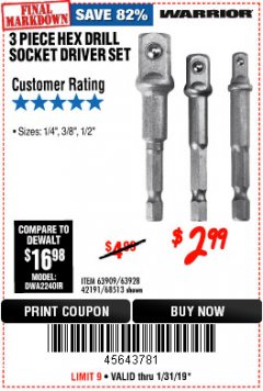Harbor Freight Coupon 3 PIECE HEX DRILL SOCKET DRIVER SET Lot No. 63909/42191/63928/68513 Expired: 1/31/19 - $2.99