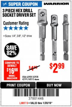 Harbor Freight Coupon 3 PIECE HEX DRILL SOCKET DRIVER SET Lot No. 63909/42191/63928/68513 Expired: 1/20/19 - $2.99