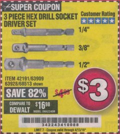 Harbor Freight Coupon 3 PIECE HEX DRILL SOCKET DRIVER SET Lot No. 63909/42191/63928/68513 Expired: 4/13/19 - $3
