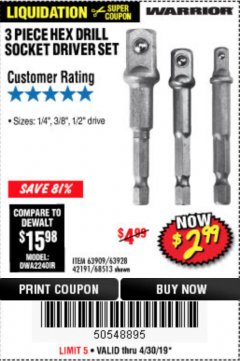 Harbor Freight Coupon 3 PIECE HEX DRILL SOCKET DRIVER SET Lot No. 63909/42191/63928/68513 Expired: 4/30/19 - $2.99