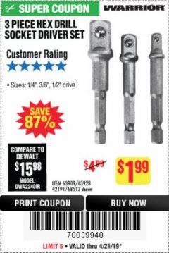 Harbor Freight Coupon 3 PIECE HEX DRILL SOCKET DRIVER SET Lot No. 63909/42191/63928/68513 Expired: 4/21/19 - $1.99