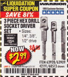 Harbor Freight Coupon 3 PIECE HEX DRILL SOCKET DRIVER SET Lot No. 63909/42191/63928/68513 Expired: 5/31/19 - $2.99