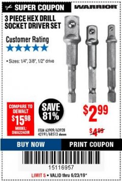 Harbor Freight Coupon 3 PIECE HEX DRILL SOCKET DRIVER SET Lot No. 63909/42191/63928/68513 Expired: 6/23/19 - $2.99