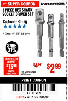 Harbor Freight Coupon 3 PIECE HEX DRILL SOCKET DRIVER SET Lot No. 63909/42191/63928/68513 Expired: 10/20/19 - $2.99