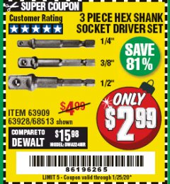 Harbor Freight Coupon 3 PIECE HEX DRILL SOCKET DRIVER SET Lot No. 63909/42191/63928/68513 Expired: 1/25/20 - $2.99