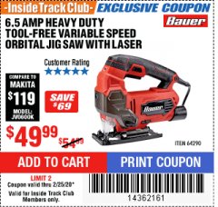 Harbor Freight ITC Coupon BAUER 6.5 AMP HEAVY DUTY TOOL-FREE VARIABLE SPEED ORBITAL JIG SAW Lot No. 64290 Expired: 2/25/20 - $49.99