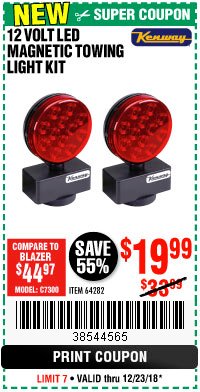 Harbor Freight Coupon 12 VOLT LED MAGNETIC TOWING LIGHT KIT Lot No. 64282 Expired: 12/23/18 - $19.99