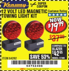 Harbor Freight Coupon 12 VOLT LED MAGNETIC TOWING LIGHT KIT Lot No. 64282 Expired: 11/16/19 - $19.99