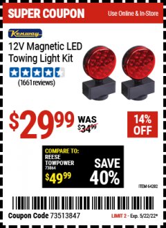 Harbor Freight Coupon 12 VOLT LED MAGNETIC TOWING LIGHT KIT Lot No. 64282 Expired: 5/22/22 - $29.99