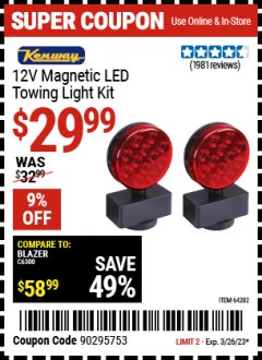 Harbor Freight Coupon 12 VOLT LED MAGNETIC TOWING LIGHT KIT Lot No. 64282 Valid Thru: 3/26/23 - $29.99