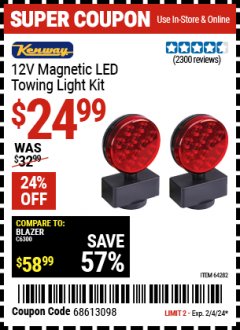 Harbor Freight Coupon 12 VOLT LED MAGNETIC TOWING LIGHT KIT Lot No. 64282 Expired: 2/4/24 - $24.99