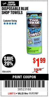 Harbor Freight Coupon DISPOSABLE BLUE SHOP TOWELS Lot No. 64395 Expired: 11/17/19 - $1.99