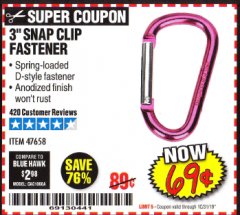 Harbor Freight Coupon 3" SNAP CLIP FASTENER Lot No. 47658 Expired: 10/31/19 - $0.89